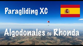 XC Paragliding  Algodonales to Rhonda Spain [upl. by Alegre]