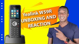 Yealink W59R IP Phone Unboxing amp First Impressions [upl. by Einnaej]