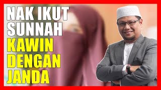 Nak Ikut Sunnah Nabi Kawin Dengan Janda  Ustaz Badlishah Alauddin [upl. by Kristoffer]