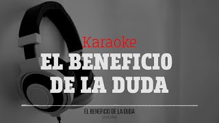 Grupo Firme  El Beneficio De La Duda Karaoke [upl. by Ntsyrk174]