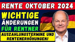 🚨Rente Oktober 2024 👉 Wichtige änderungen für Rentner Auszahlungstermine und Rentenerhöhungen 💶 [upl. by Standish]