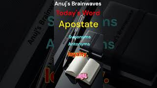 Meaning of Apostate synonyms englishlanguage wordofthedayantonym englishvocabulary [upl. by Ynehteb]