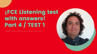 FCE Listening test with answers Part 4 TEST 1 fceexam exampractice english [upl. by Trebled]