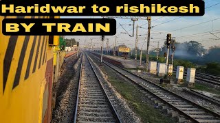 Haridwar To Rishikesh train journey  train journey vlog [upl. by Micheil]