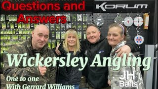 Question and answers with Gerrard Williams at Wickersley Angling [upl. by Lisha]