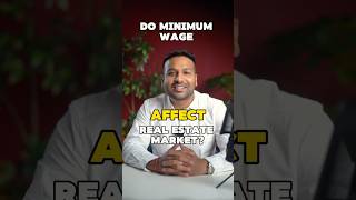 How Minimum Wage Increase Affect Real Estate [upl. by Yenhoj]