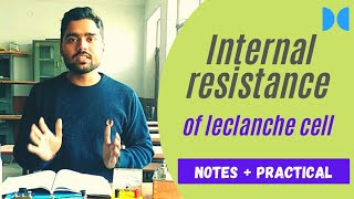 Experiment Internal Resistance of leclanche cell ✅using voltmeter and resistance box DEV CLASSES 🇮🇳 [upl. by Manuela]