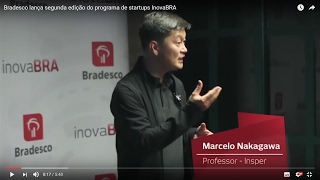 Inovabra  Programa do Bradesco que nasceu conectando a corporação e startups [upl. by Cung127]