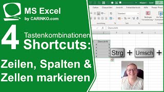 4 Excel Shortcuts  Tastenkombinationen zur Markierung von Zellen Zeilen und Spalten  carinkocom [upl. by Enaxor808]