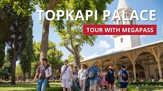 Topkapi Palace Tour with MegaPass Istanbul [upl. by Lenee670]