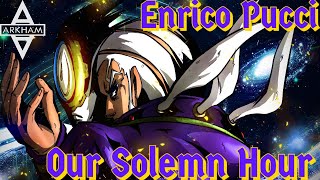 Enrico Pucci AMV  Our Solemn Hour [upl. by Lally]