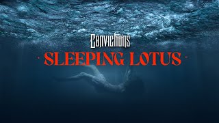 Convictions  Sleeping Lotus Official Music Video [upl. by Anayek]