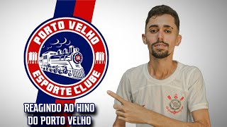 250 REAGINDO A HINOS  Hino do Porto Velho [upl. by Terrene]