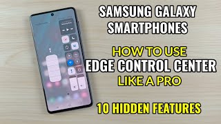 Samsung Galaxy Edge Control Center Top 10 Hidden Features [upl. by Hedvah]