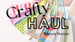 Crafty Haul Whimsy Stamps [upl. by Watson566]