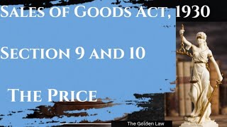 Sales of Goods Act 1930  Section 9 and 10  The Price  Ascertainment of Price [upl. by Ardnoik998]