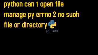 python can t open file manage py errno 2 no such file or directory [upl. by Caesaria944]