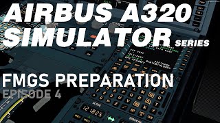 Airbus A320  Normal Procedures  FMGS Preparation [upl. by Kashden]