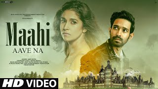 Mahi Aave Na FULL VIDEO  New Song 2024  New Hindi Song  Sad Song 2024  Hindi Video Song [upl. by Theurich258]