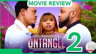 UNTANGLED  2 Trending Nollywood Nigerian Movie Review Georgina Ibeh Kachi Nnochiri 2024 [upl. by Seana42]