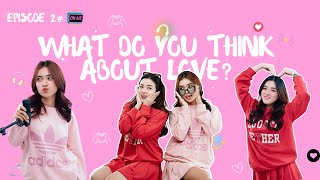 Podcast មានជើង​  What do you think about love  Ep2 [upl. by Nohtanoj]