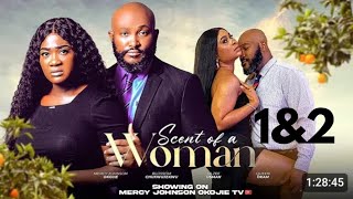 SCENT OF A WOMAND MOVIE 1amp2 NEW TRENDING NOLLYWOOD NIGERIAN MOVIE 2024MERCY JOHNSONBLOSSOM C [upl. by Raskind]