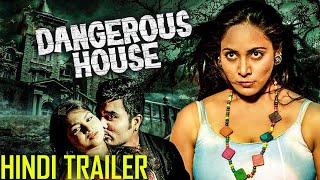 DANGEROUS HOUSE  Hindi Dubbed Movie Trailer  Sanjay Aslesha Shirisha  South Horror Movie [upl. by Solahcin451]