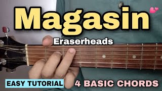 Magasin Guitar Tutorial  Eraserheads 4 EASY CHORDS [upl. by Aisiram106]