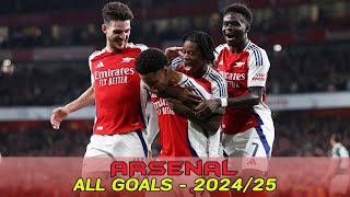 Arsenal  All Goals 202425 [upl. by Eelah224]