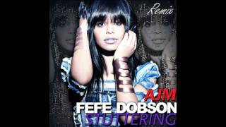 Fefe Dobson Stuttering 2010 Remix feat AJM [upl. by Nadler697]