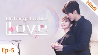 Episode 5  Unforgettable love  Chinese new drama explained in hindi urdu [upl. by Wyne103]