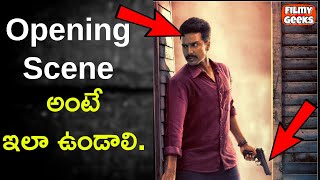 Opening scene అంటే ఇలా ఉండాలి  Opening Scene Explained In Telugu  Filmy Geeks [upl. by Noiramed]