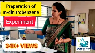 Preparation of mdinitrobenzene from nitrobenzene PART I experiment BSc BCU SGKmistry [upl. by Anilosi]