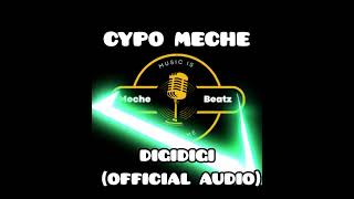 Cypo Meche  DIGIDIGI Official Audiodplatnumz jaymelody WillyPaulMsafi [upl. by Inatirb258]