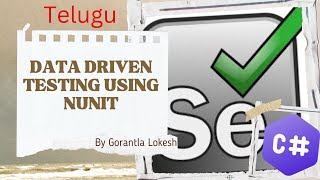 2024 Part 33 Data Driven Testing using NUnit for Selenium with C  telugu selenium csharp [upl. by Julianna]