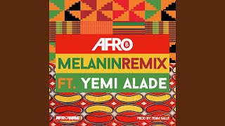 Melanin Remix [upl. by Erasme]