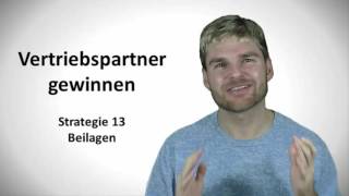 Vertriebspartner gewinnen Strategie 13  Beilagen [upl. by Tedmund]