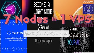 7 Nodes in 1 VPS  Extension Nodes  How to Run Multiple Nodes Gradient solana [upl. by Ffej]