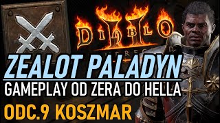 9 ZEALOT PALADYN  JAK GRAĆ OD ZERA DO HELLA PORADNIK W PRAKTYCE KOSZMAR DIABLO 2 RESURRECTED [upl. by Parthena667]