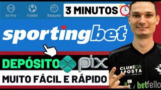 SPORTINGBET como DEPOSITAR via PIX nesta CASA de APOSTAS • TUTORIAL para INICIANTES [upl. by Ecirtam]