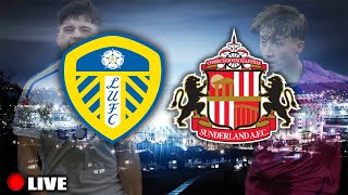 Leeds vs Sunderland LIVE STREAM [upl. by Reg]