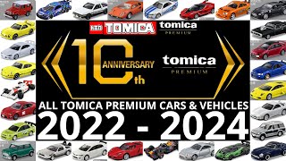 All Tomica Premium Cars amp Vehicles 2022  2024 Recap 10 Years  Ferrari Lamborghini Nissan amp More [upl. by Vasiliki]