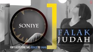 Falak quotSoniyequot Full Song Audio  JUDAH  Falak Shabir 2nd Album [upl. by Hofmann]