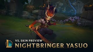 Nightbringer Yasuo  VS Skin Preview  League of Legends [upl. by Annayoj946]