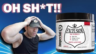 OH MY GOD 😮 Excelsior Pre Workout Review Imperial Nutrition [upl. by Choong]