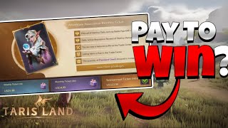 Is TarisLand P2W Or Not Lets Find Out [upl. by Nessnaj]