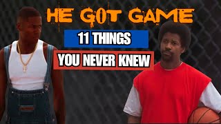 He Got Game 11 Shocking Things You Didn’t Know [upl. by Lauralee]