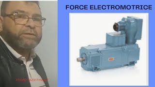 Video N°213 FORCE ELECTROMOTRICE Machine à courant continu [upl. by Garges]