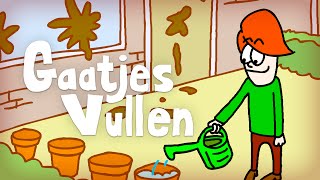 Stront gooien  Gaatjes Vullen 01 [upl. by Lavinia492]