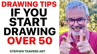 Drawing Tips for Drawing Beginners Over 50 [upl. by Itraa]